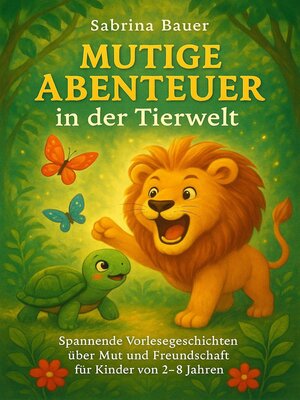 cover image of Mutige Abenteuer in der Tierwelt
